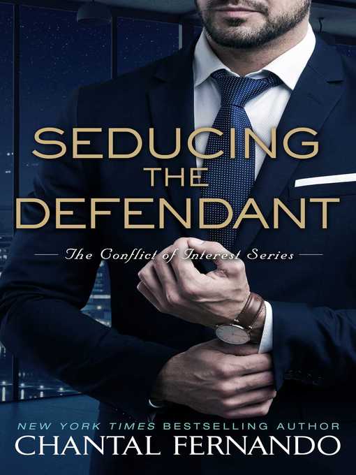 Title details for Seducing the Defendant by Chantal Fernando - Available